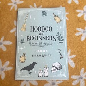 Hoodoo for Beginners by Angelie Belard - Light Teal Cover